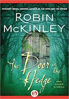 The Door in the Hedge by Robin McKinley