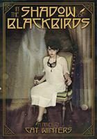 In the Shadow of Blackbirds by Cat Winters