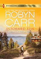 Informed Risk by Robyn Carr