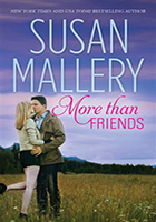 More Than Friends by Susan Mallery