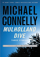 Mulholland Dive by Michael Connelly
