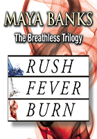 The Breathless Trilogy by Maya Banks