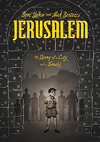 Jerusalem A Family Portrait by Tim Boaz Yakin