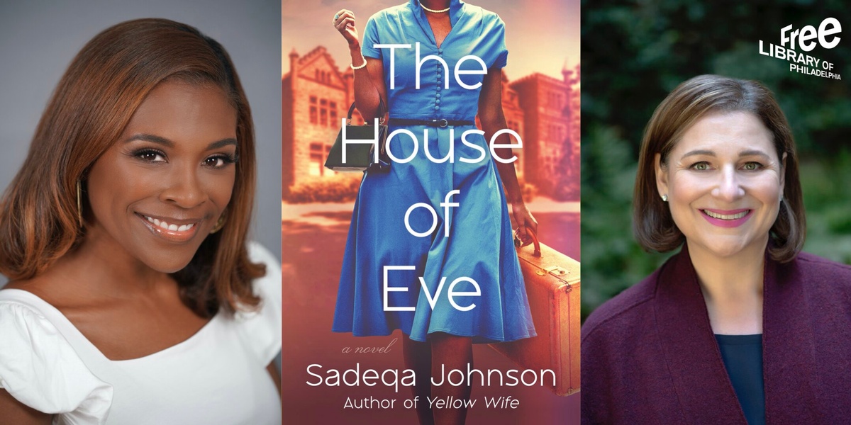 Sadequa Johnson and her book, The House of Eve, in conversation with Jennifer Weiner