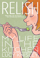 Relish My Life In The Kitchen by Lisa Knisley