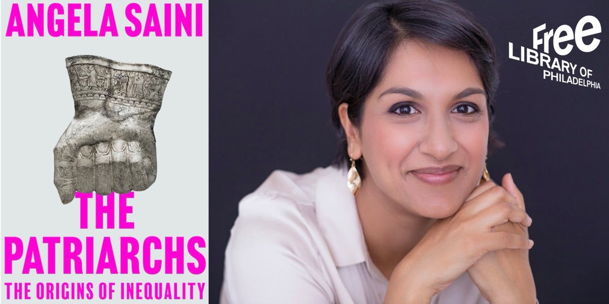 Angela Saini and her book The Patriarchs: The Origins of Inequality