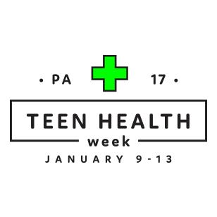 Pennsylvania Teen Health Week January 9 - 13