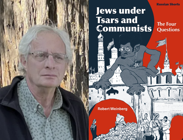 Jews Under Tsars and Communists by Robert Weinberg