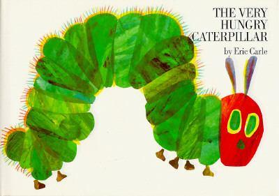 Book cover of <i>The Very Hungry Caterpillar</i> by Eric Carle