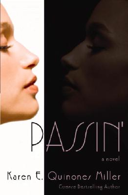 Passin' by Karen E. Quinones Miller