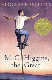 Virginia Hamilton won the Newbery Medal for M. C. Higgins, the Great in 1975.