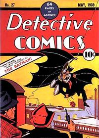 The first appearance of Batman, Detective Comics #27, 1939