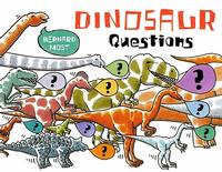 Dinosaur Questions by Bernard Most