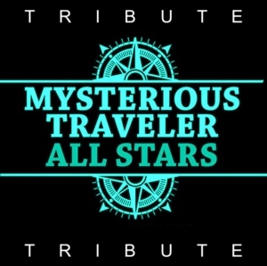 TRIBUTE, featuring the Mysterious Traveler All Stars happens on 25 April 