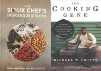 The Sioux Chef's Indigenous Kitchen and The Cooking Gene