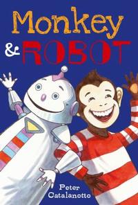Monkey & Robot is Peter Catalanotto's latest hit!