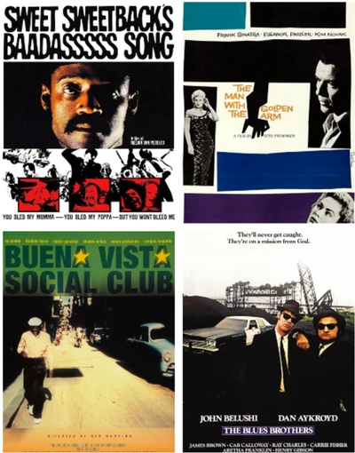 Sweet Sweetback’s Baadasssss Song (1971), The Man With the Golden Arm (1955), Buena Vista Social Club (1999), and The Blues Brothers (1980)