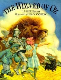 The Wizard of Oz by L. Frank Baum with illustrations by Charles Santore